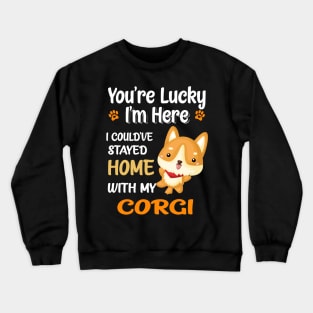 You Are Lucky (116) Crewneck Sweatshirt